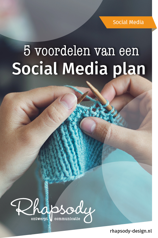 Social Media is nuttig als onderdeel van je marketing, maar kan ook veel tijd kosten. De oplossing: Plannen! De 5 voordelen van een social media plan.